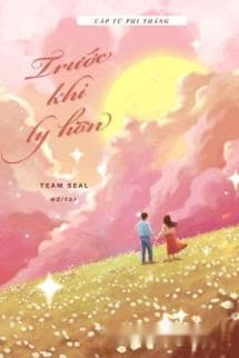 Trước Khi Ly Hôn - Cáp Tử Phi Thăng
